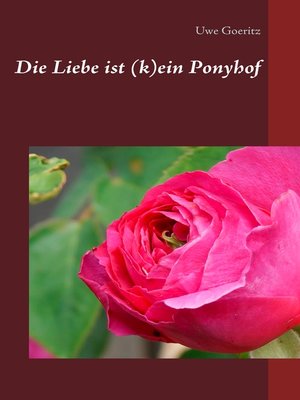 cover image of Die Liebe ist (k)ein Ponyhof